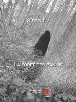 cover image of La forêt des bannis